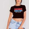 Fireworks Director I Run You Run Crop Top Shirt