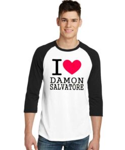 I Love Damon Salvatore Quote Raglan Tee