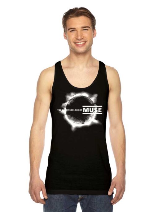 Muse You Set My Soul Alight Solar Eclipse Tank Top