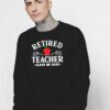 Retired Teacher Class Of 2020 Covid-19 Sweatshirt