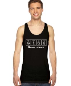 Science Coffee Of The Elements Tank Top