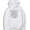 Wrong Time Sarcastic Death Cause Hoodie