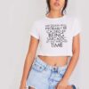 Wrong Time Sarcastic Death Cause Crop Top Shirt