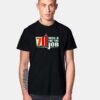 7 Eleven Was A Part Time Job Funny Quote T Shirt