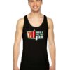 7 Eleven Was A Part Time Job Funny Quote Tank Top