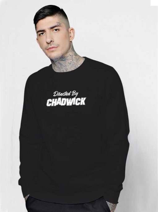 Directed By CHADWICK Black Panther Sweatshirt