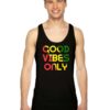 Good Vibes Only Rasta Reggae Flag Tank Top