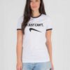 I Just Can't Reverse Nike Logo Ringer Tee