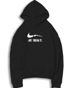 Just Break It Broken Nike Logo Hoodie
