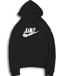 Nike Just Like It Thumb Up Parody Hoodie