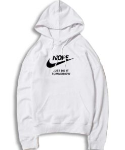 Nike Nope Just Do It Tommorow Logo Hoodie