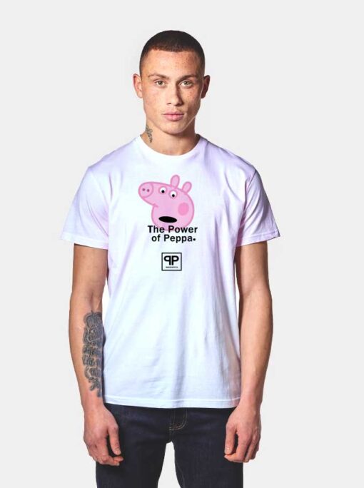The Power Of Peppa Pig Head T Shirt