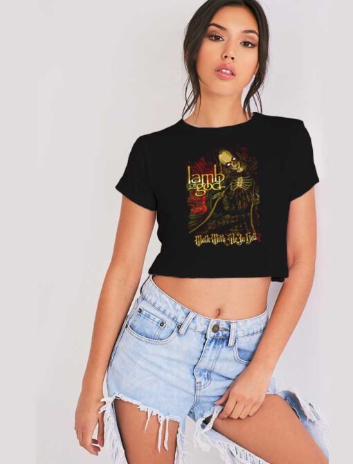 Vintage Lamb Of God Walk With Me In Hell Band Crop Top Shirt