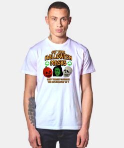 Get Your Halloween Masks Giveaway T Shirt