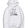 Grown Up But Still Waiting For My Letter Hoodie
