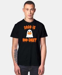 Halloween 2020 Is Boo Sheet Masked Ghost T Shirt