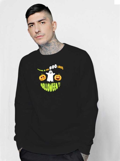 Have a Fa Boo Lous Halloween Graphic Sweatshirt