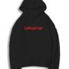 I Became The Impostor In Among Us Hoodie