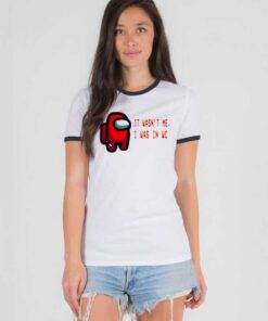 Red Impostor It Wasn't Me I Was In WC Ringer Tee