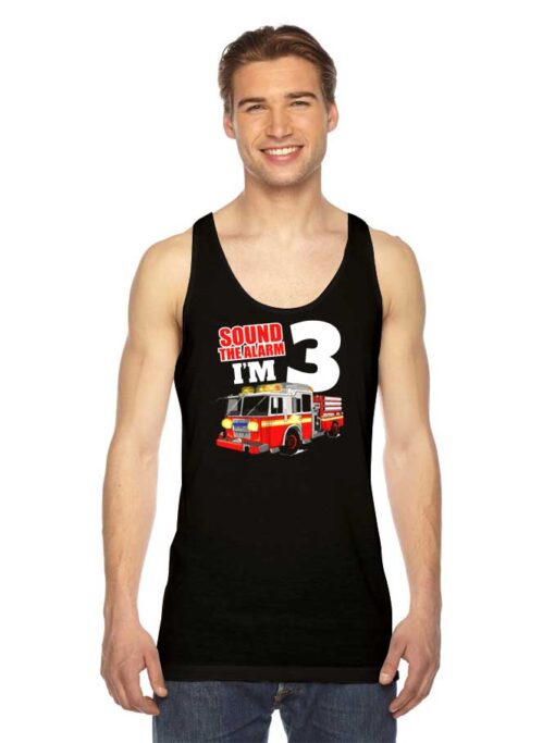 Sound The Alarm Fire Force Truck Tank Top