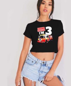 Sound The Alarm Fire Force Truck Crop Top Shirt