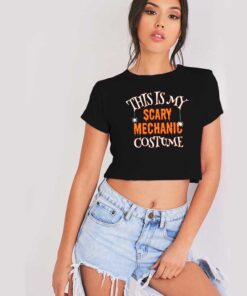This Is My Scary Mechanic Costume Halloween Crop Top Shirt