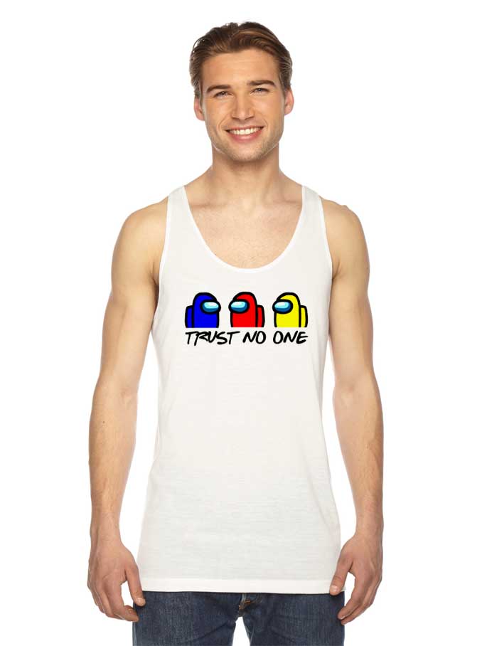 Trust No One In Among Us Tank Top