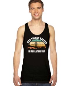 Bad Things Happen In Philadelphia Debate Tank Top