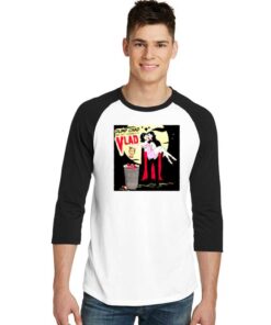 Dump Chad and Get Yourself a Vlad Dracula Raglan Tee