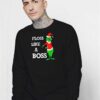 Floss Like A Boss Grinch Dance Sweatshirt