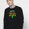 Halloween Happy Halloweener Costume Sweatshirt