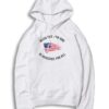 Injustice For One Is Injustice For All President Hoodie