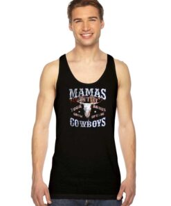 Mamas Cowboys Don't Let Your Babies Tank Top