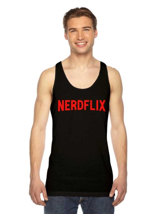 Nerdflix Parody Netflix And Chill Logo Tank Top