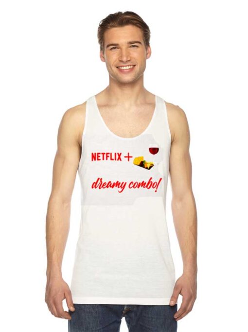 Netflix And Dreamy Combo And Chill Tank Top