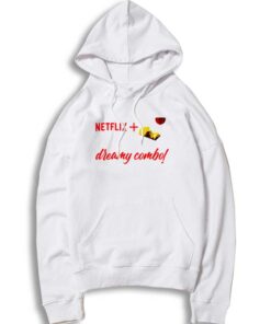 Netflix And Dreamy Combo And Chill Hoodie
