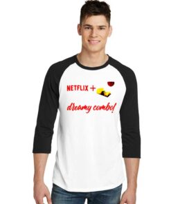 Netflix And Dreamy Combo And Chill Raglan Tee