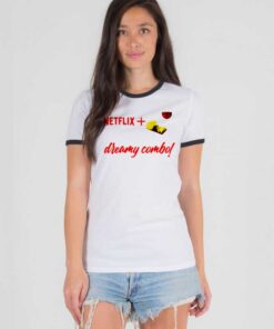 Netflix And Dreamy Combo And Chill Ringer Tee