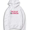 Netflix & Nutella Best Match Hoodie
