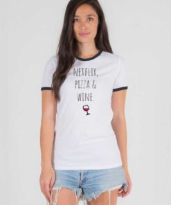 Netflix Pizza & Wine Glass Quote Ringer Tee