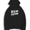 Science Isn't Fiction Grunge Style Hoodie