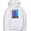 Earth Stand Save The Planet Hoodie