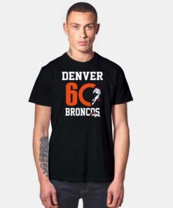 Football Denver 60 Broncos T Shirt