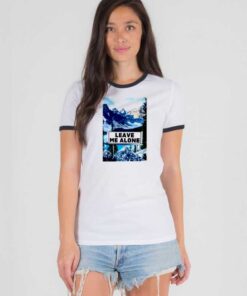 Leave Me Alone Mountain Save Planet Ringer Tee