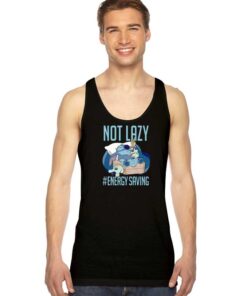 Not Lazy Just Energy Saving Stitch Tank Top