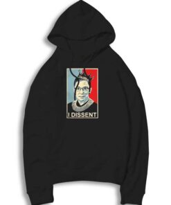Ruth Bader Ginsburg I Dissent Queen Hoodie