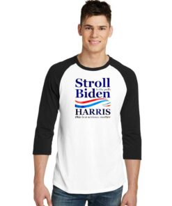 Stroll To The Polls Biden Harris America Raglan Tee