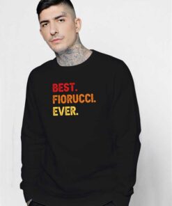 Best Fiorucci Ever Second Name Sweatshirt