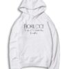 Fiorucci Family It's Everything Quote Hoodie