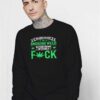Marijuana Smoking Weed Weekend Logo Sweatshirt